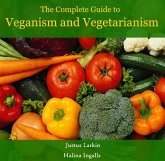 Complete Guide to Veganism and Vegetarianism, The (eBook, PDF) Complete Guide to Veganism and Vegetarianism, The (eBook, PDF)