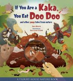 If You Are A Kaka, You Eat Doo Doo (eBook, PDF) If You Are A Kaka, You Eat Doo Doo (eBook, PDF)