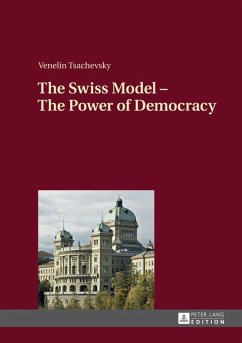 Swiss Model - The Power of Democracy (eBook, PDF) - Tsachevsky, Venelin