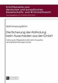 Die Sicherung der Abfindung beim Ausscheiden aus der GmbH (eBook, PDF)