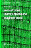 Nondestructive Characterization and Imaging of Wood (eBook, PDF)