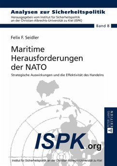 Maritime Herausforderungen der NATO (eBook, ePUB) - Felix F. Seidler, Seidler