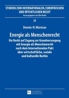Energie als Menschenrecht (eBook, ePUB) - Dennis-N. Warman, Warman