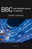 BBC and Television Genres in Jeopardy (eBook, PDF)