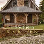 The Southern Rustic Cabin (eBook, ePUB)