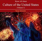 Know All About Culture of the United States (Volume-1) (eBook, PDF)