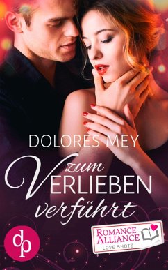 Zum Verlieben verführt (Chick Lit, Liebe) (eBook, ePUB) - Mey, Dolores