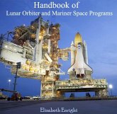 Handbook of Lunar Orbiter and Mariner Space Programs (eBook, PDF) Handbook of Lunar Orbiter and Mariner Space Programs (eBook, PDF)