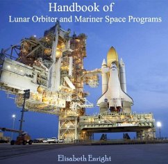 Handbook of Lunar Orbiter and Mariner Space Programs (eBook, PDF) - Enright, Elisabeth