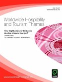 How might post-war Sri Lanka develop inbound tourism? (eBook, PDF) How might post-war Sri Lanka develop inbound tourism? (eBook, PDF)