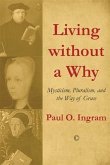Living without a Why (eBook, ePUB)