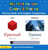 My First Russian Colors & Places Picture Book with English Translations (Teach & Learn Basic Russian words for Children, #6) (eBook, ePUB)