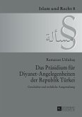 Das Praesidium fuer Diyanet-Angelegenheiten der Republik Tuerkei (eBook, PDF)