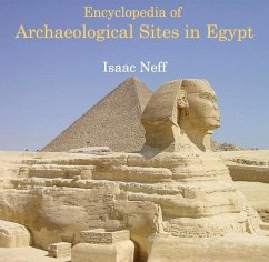 Encyclopedia of Archaeological Sites in Egypt (eBook, PDF) - Neff, Isaac