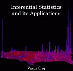 Inferential Statistics and its Applications (eBook, PDF) - Clay, Vanda