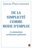De la simplicite comme mode d'emploi (eBook, PDF) De la simplicite comme mode d'emploi (eBook, PDF)