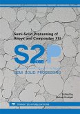 Semi-Solid Processing of Alloys and Composites XIII (eBook, PDF)