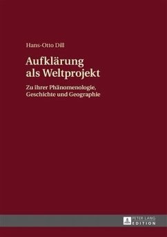 Aufklaerung als Weltprojekt (eBook, PDF) - Dill, Hans-Otto