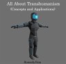All About Transhumanism (Concepts and... - Bild 1