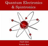 Quantum Electronics & Spintronics (eBook, PDF) Quantum Electronics & Spintronics (eBook, PDF)