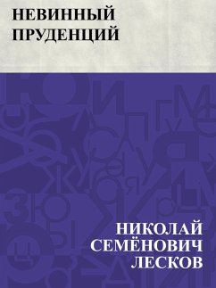 Nevinnyj Prudencij (eBook, ePUB) - Leskov, Nikolai Semonovich
