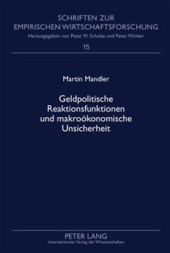Geldpolitische Reaktionsfunktionen und makrooekonomische Unsicherheit (eBook, PDF) - Mandler, Martin