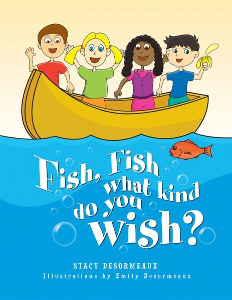 Fish, Fish What Kind Do You Wish? (eBook, ePUB)
