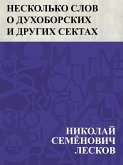 Neskol'ko slov o dukhoborskikh i drugikh sektakh (eBook, ePUB)