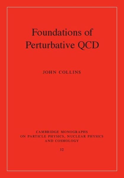 Foundations of Perturbative QCD (eBook, ePUB) Foundations of Perturbative QCD (eBook, ePUB)