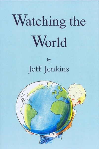 Watching The World (eBook, PDF) Watching The World (eBook, PDF)