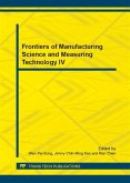 Frontiers of Manufacturing Science and Measuring Technology IV (eBook, PDF)