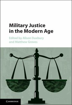 Military Justice in the Modern Age (eBook, ePUB)