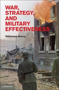 War, Strategy, and Military Effectiveness (eBook, ePUB) - Murray, Williamson