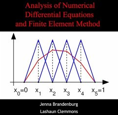 Analysis of Numerical Differential Equations and Finite Element Method (eBook, PDF) - Brandenburg, Jenna Clemmons