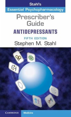 Prescriber's Guide: Antidepressants (eBook, ePUB) - Stahl, Stephen M.