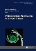 Philosophical Approaches to Proper Names (eBook, ePUB)