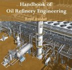 Handbook of Oil Refinery Engineering (eBook, PDF)