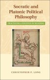 Socratic and Platonic Political Philosophy (eBook, ePUB)