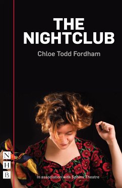 The Nightclub (NHB Modern Plays) (eBook, ePUB) - Todd Fordham, Chloe