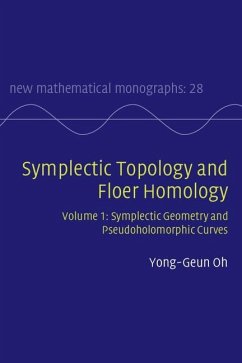 Symplectic Topology and Floer Homology: Volume 1, Symplectic Geometry and Pseudoholomorphic Curves (eBook, ePUB) - Oh, Yong-Geun