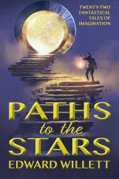 Paths to the Stars (eBook, ePUB) - Willett, Edward