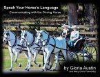 Speak Your Horse's Language: (eBook, ePUB)