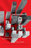 Cartographies of Place (eBook, PDF) Cartographies of Place (eBook, PDF)