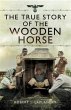 True Story of the Wooden Horse (eBook,... - Bild 1