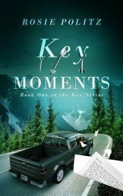 Key Moments (eBook, ePUB) - Politz, Rosie