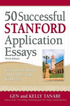 50 Successful Stanford Application Essays (eBook, ePUB) - Tanabe, Gen; Tanabe, Kelly