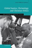 Global Justice, Christology and Christian Ethics (eBook, ePUB)