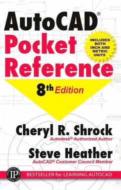 AutoCAD® Pocket Reference (eBook, ePUB) - Shrock, Cheryl R.; Heather, Steve
