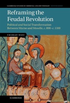 Reframing the Feudal Revolution (eBook, ePUB) - West, Charles