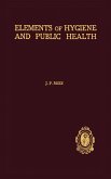 Elements of Hygiene and Public Health (eBook, PDF) Elements of Hygiene and Public Health (eBook, PDF)